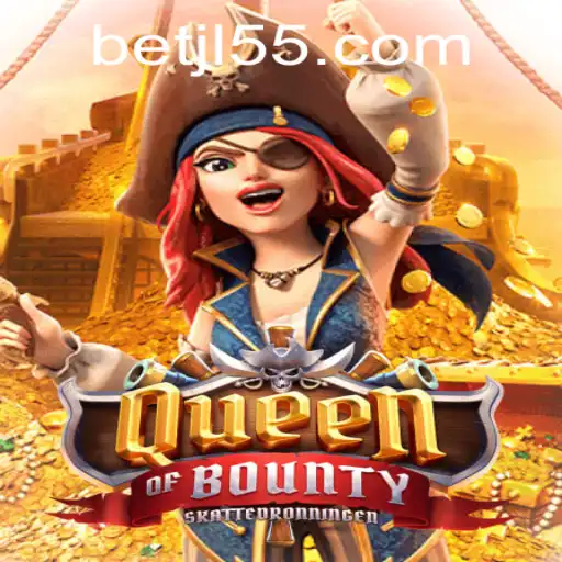 Exploring the Thrill of QueenofBounty While Navigating JL55.COM